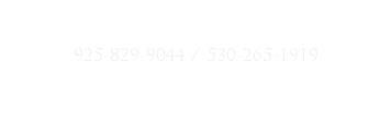 925-452-6659 / 530-387-4373